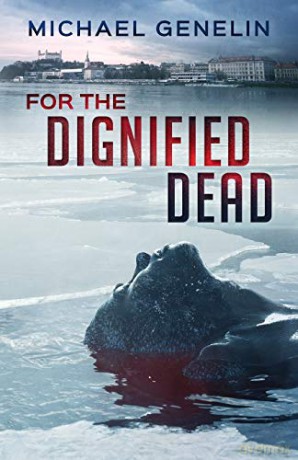 For the Dignified Dead - Michael Genelin [KSIĄŻKA]