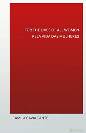 For the Lives of All Women - Camila Cavalcante [KSIĄŻKA]