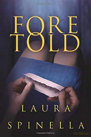 Foretold: 2 (A Ghost Gifts Novel) - Laura Spinella [KSIĄŻKA]