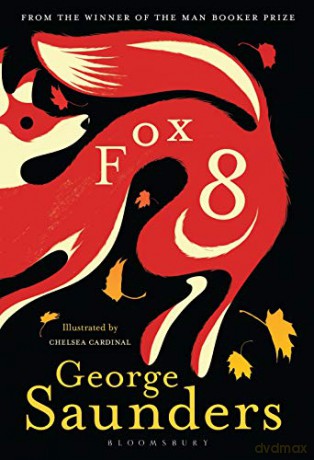 Fox 8 - George Saunders [KSIĄŻKA]