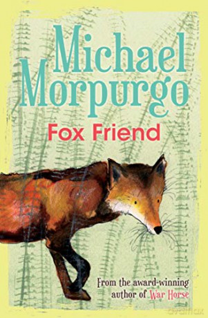 Fox Friend - Michael Morpurgo [KSIĄŻKA]
