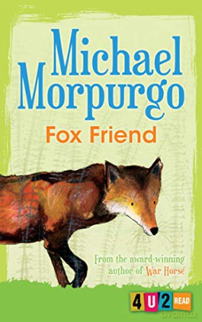 Fox Friend (4u2read) - Michael Morpurgo [KSIĄŻKA]