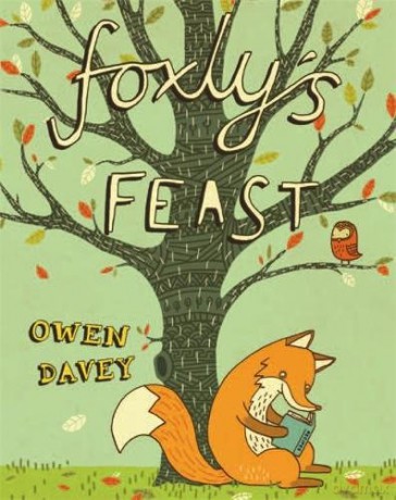 Foxly's Feast - Owen Davey [KSIĄŻKA]