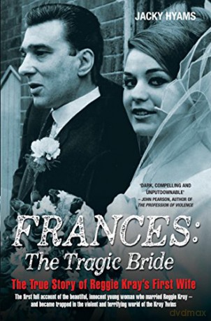 Frances Kray: The Tragic Bride - Jacky Hyams [KSIĄŻKA]