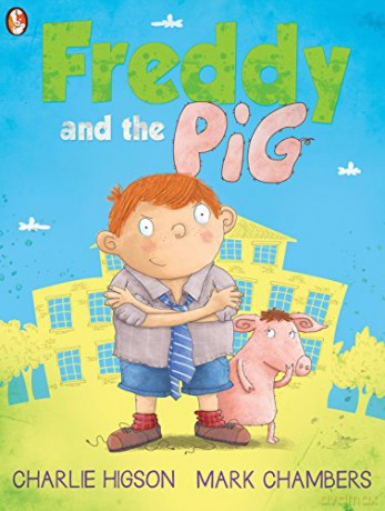 Freddy and the Pig - Charlie Higson [KSIĄŻKA]