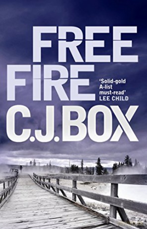 Free Fire (Joe Pickett) - C. J. Box [KSIĄŻKA]