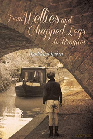 From Wellies and Chapped Legs to Brogues - Madeleine Wilson [KSIĄŻKA]