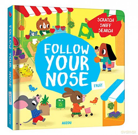 Fruit (Follow Your Nose: A Scratch-and-Sniff Book) - Auzou [KSIĄŻKA]