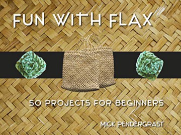 Fun with Flax: 50 Projects for Beginners - Mick Pendergrast [KSIĄŻKA]