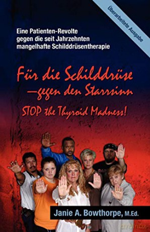 Für die Schilddrüse - Gegen den Starrsinn! - Janie A. Bowthorpe [KSIĄŻKA]