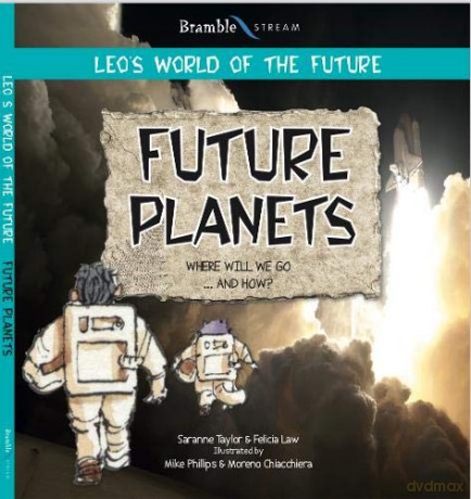 Future Planets (Leo's World of the Future) - Felicia Law [KSIĄŻKA]