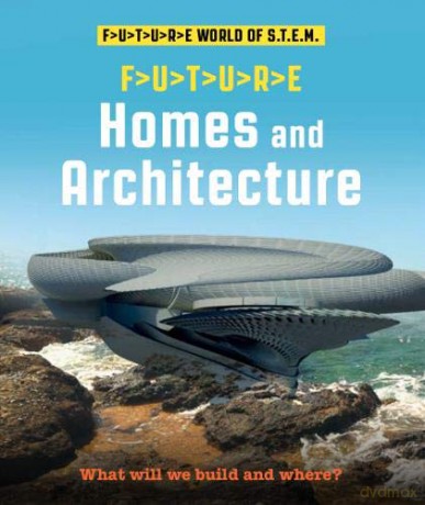 Future STEM: Homes and Architecture - Saranne Taylor [KSIĄŻKA]