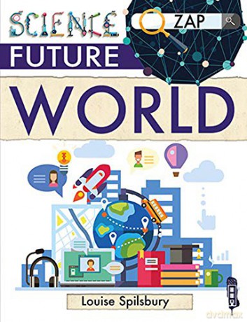 Future World (Zap!) - Louise, Richard Spilsbury [KSIĄŻKA]