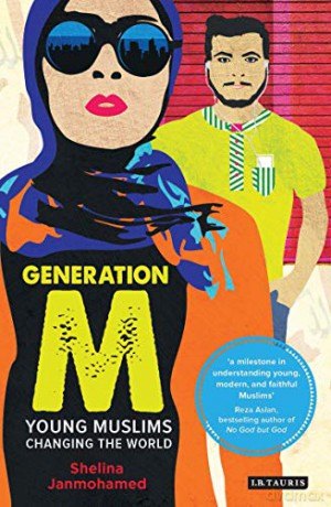 Generation M: Young Muslims Changing the World - Shelina Janmohamed [KSIĄŻKA]