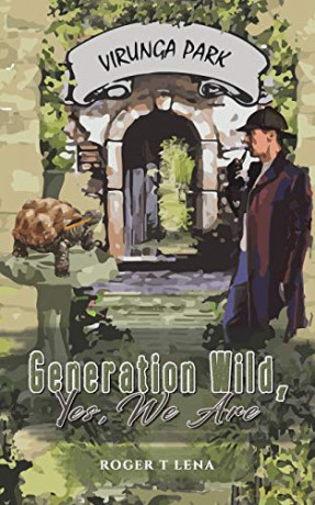Generation Wild, Yes, We Are - Roger T Lena [KSIĄŻKA]