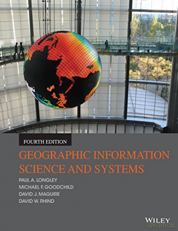 Geographic Information Science and Systems - Paul A. Longley [KSIĄŻKA]