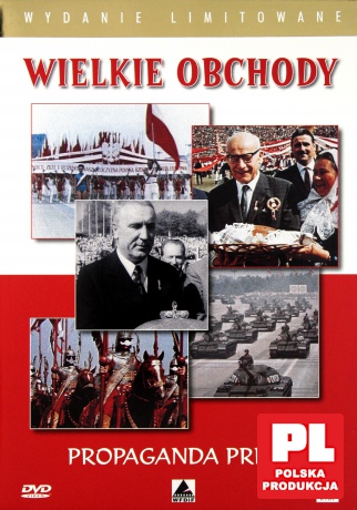 Propaganda PRL-u. Wielkie Obchody [DVD]