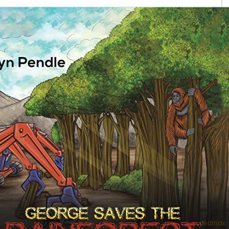 George Saves the Rainforest - Lyn Pendle [KSIĄŻKA]