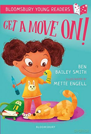 Get a Move On! A Bloomsbury Young Reader: Purple Book Band (Bloomsbury Young Readers) - Ben Bailey Smith [KSIĄŻKA]
