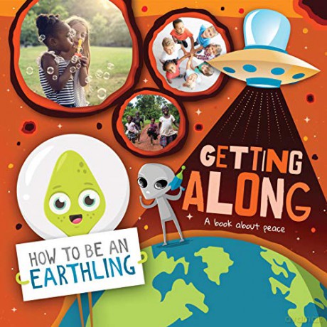 Getting Along (A Book About Peace) (How to Be an Earthling) - Kirsty Holmes [KSIĄŻKA]