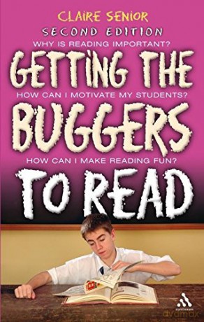 Getting the Buggers to Read 2nd Edition - Claire Senior [KSIĄŻKA]
