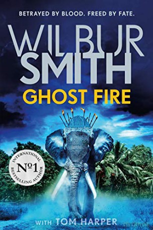 Ghost Fire - Wilbur Smith [KSIĄŻKA]