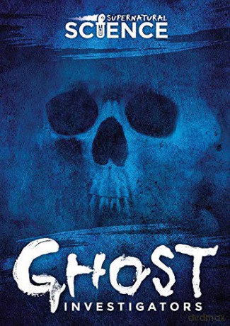 Ghost Investigators (Supernatural Science) - Madeline Tyler [KSIĄŻKA]