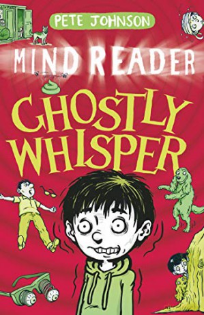 Ghostly Whisper (MindReader 3) (MindReader Trilogy) - Pete Johnson [KSIĄŻKA]