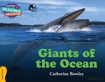 Giants of the Ocean Gold Band (Cambridge Reading Adventures) - Catherine Bowley [KSIĄŻKA]