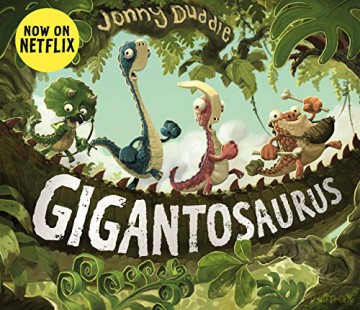 Gigantosaurus (Jonny Duddle) - Jonny Duddle [KSIĄŻKA]