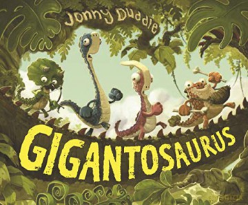 Gigantosaurus (Jonny Duddle) - Jonny Duddle [KSIĄŻKA]