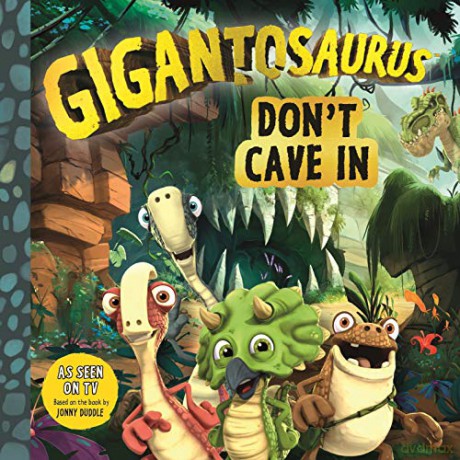 Gigantosaurus: Don't Cave In - Cyber Group Studios [KSIĄŻKA]