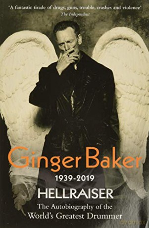 Ginger Baker: Hellraiser: The Autobiography of the World's Greatest Drummer - Ginger Baker [KSIĄŻKA]