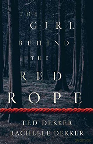 Girl behind the Red Rope - Dekker [KSIĄŻKA]