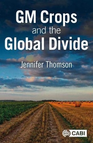 GM Crops and the Global Divide - Professor Jennifer Thomson [KSIĄŻKA]