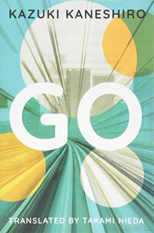 Go: A Coming of Age Novel - Kazuki Kaneshiro [KSIĄŻKA]