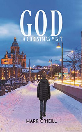 God - A Christmas Visit - Mark O'Neill [KSIĄŻKA]