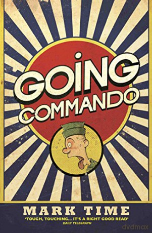 Going Commando - Mark Time [KSIĄŻKA]