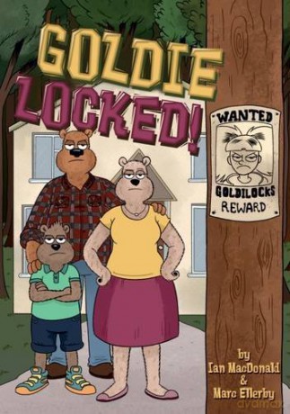 Goldie Locked! (Once Upon Another Time) - Ian MacDonald [KSIĄŻKA]