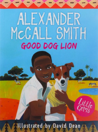 Good Dog Lion (Little Gems) - Alexander McCall Smith [KSIĄŻKA]