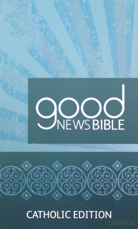 Good News Bible (GNB) Catholic Edition Bible 2017 [KSIĄŻKA]