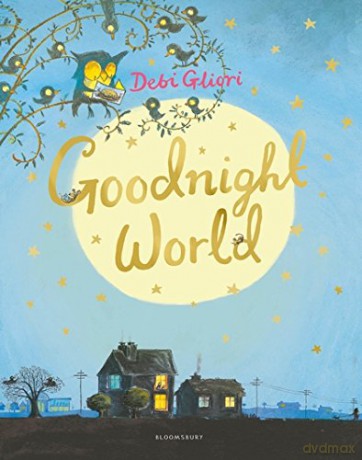 Goodnight World - Debi Gliori [KSIĄŻKA]