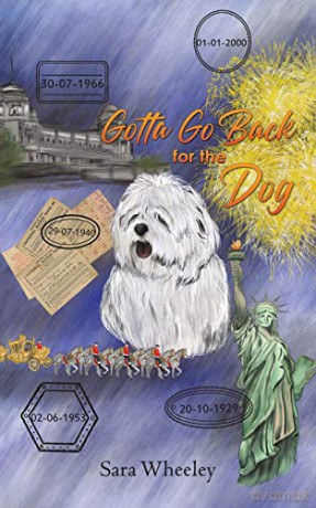 Gotta Go Back for the Dog - Sara Wheeley [KSIĄŻKA]
