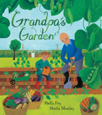 Grandpa's Garden: 1 - Stella Fry [KSIĄŻKA]