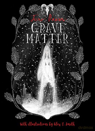 Grave Matter (Super-readable YA) - Juno Dawson [KSIĄŻKA]