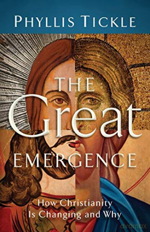 Great Emergence: How Christianity Is Changing And Why - Phyllis Tickle [KSIĄŻKA]