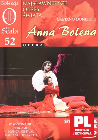 Kolekcja La Scala: Opera 52 - Anna Bolena [2DVD]