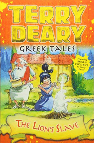Greek Tales: The Lion's Slave - Terry Deary [KSIĄŻKA]