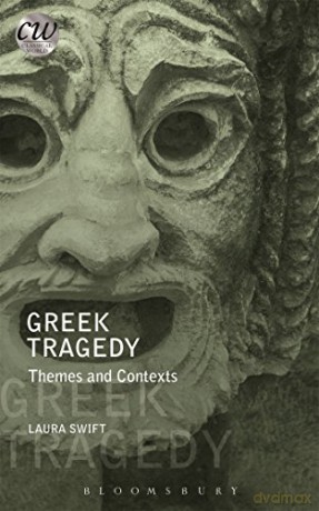Greek Tragedy: Themes and Contexts (Classical World) - Laura Swift [KSIĄŻKA]