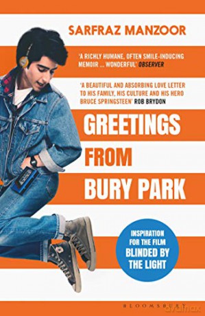 Greetings from Bury Park: Inspiration for the film 'Blinded by the Light' - Sarfraz Manzoor [KSIĄŻKA]